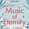 Cover Art for B096JCVLGF, Music of Eternity: Meditations for Advent with Evelyn Underhill: The Archbishop of York’s Advent Book 2021 by Wrigley-Carr, Robyn