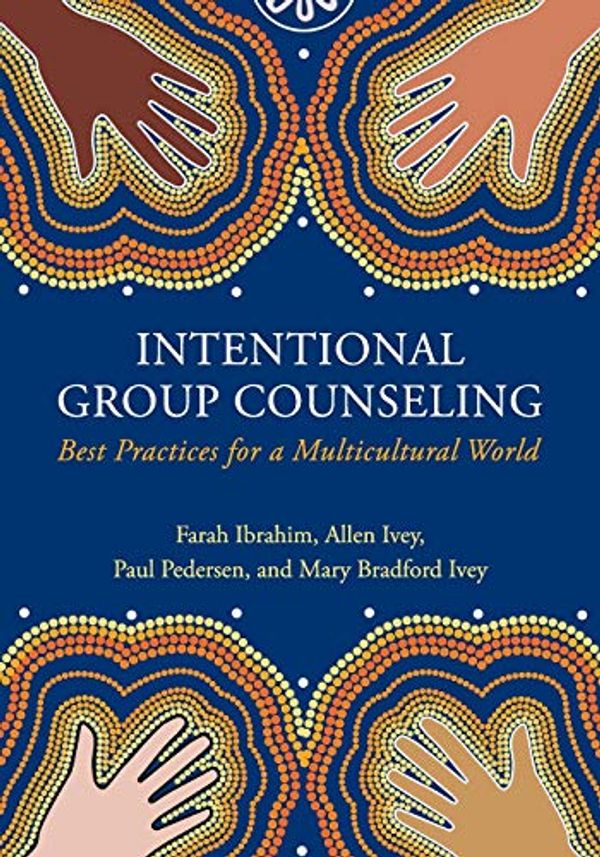 Cover Art for 9781516512669, International Group Counseling: Best Practices for a Multicultural World by Farah Ibrahim