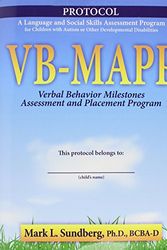 Cover Art for 9780981835600, VB-MAPP: Verbal Behavior Milestones Assessment and Placement Program, Protocol by Unknown