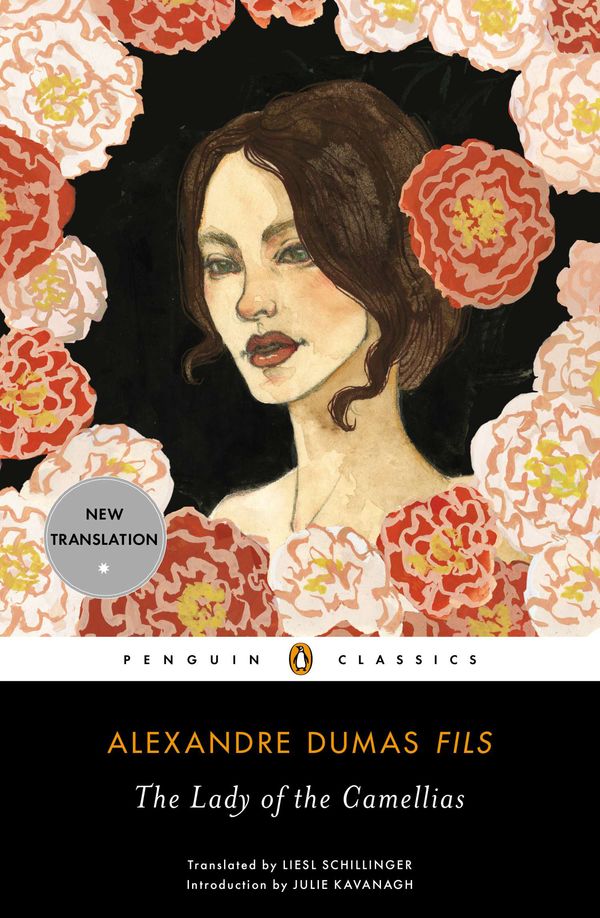 Cover Art for 9780143107026, The Lady of the Camellias by Alexandre Dumas