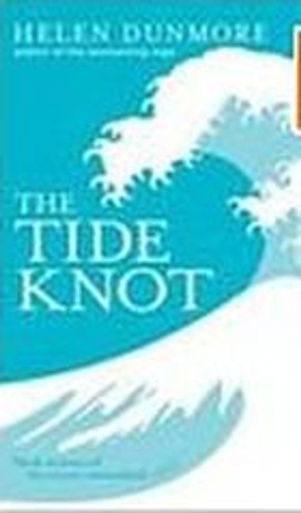 Cover Art for 9780060818579, The Tide Knot by Helen Dunmore