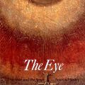Cover Art for 9780500810347, The Eye by Francis Huxley
