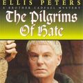 Cover Art for 9781840321609, The Pilgrim of Hate by Ellis Peters