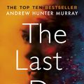 Cover Art for 9781473571051, The Last Day by Andrew Hunter Murray