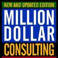 Cover Art for 9780070696280, Million Dollar Consulting by Alan Weiss