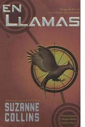 Cover Art for 9780606149860, En Llamas (Catching Fire) by Suzanne Collins
