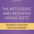 Cover Art for 9781936303946, The Ketogenic & Modified Atkins DietsTreatments for Epilepsy & Other Discorders, 6th Ed by Eric Kossoff