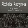 Cover Art for 9789563100426, Alcoholics Anonymous - Big Book Special Edition - Including by Aa Services, Various