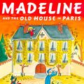 Cover Art for 9780143506720, Madeline and the Old House in Paris by John Bemelmans Marciano