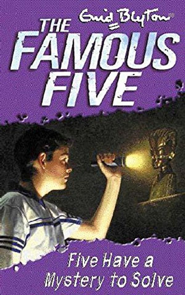 Cover Art for 9780340796344, Five Have a Mystery to Solve (Famous Five) by Enid Blyton