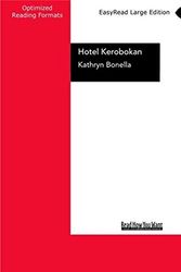 Cover Art for 9781459650664, Hotel Kerobokan by Bonella