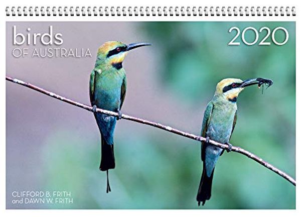 Cover Art for 9780648473039, Birds of Australia 2020 Wall Calendar by Steven Nowakowski