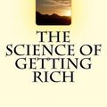 Cover Art for 9781537079110, The Science of Getting Rich by Wattles, Wallace D