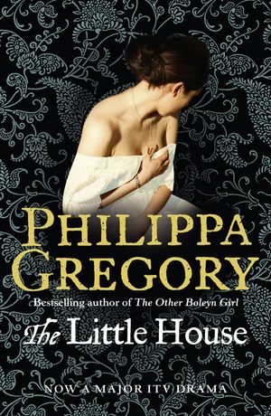 Cover Art for 9780007398546, The Little House by Philippa Gregory