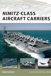 Cover Art for 9781846037597, Nimitz-Class Aircraft Carriers by Brad Elward