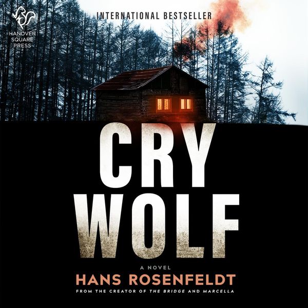 Cover Art for 9781488213144, Cry Wolf by Hans Rosenfeldt