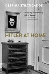Cover Art for 9780300222920, Hitler at Home by Despina Stratigakos