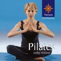 Cover Art for 9780007123551, Pilates by Lesley Ackland