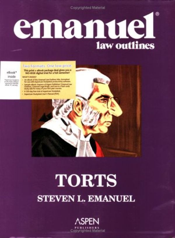 Cover Art for 9780735571570, Emanuel Law Outlines: Torts (Print + eBook CD Bundle) by Steven L. Emanuel