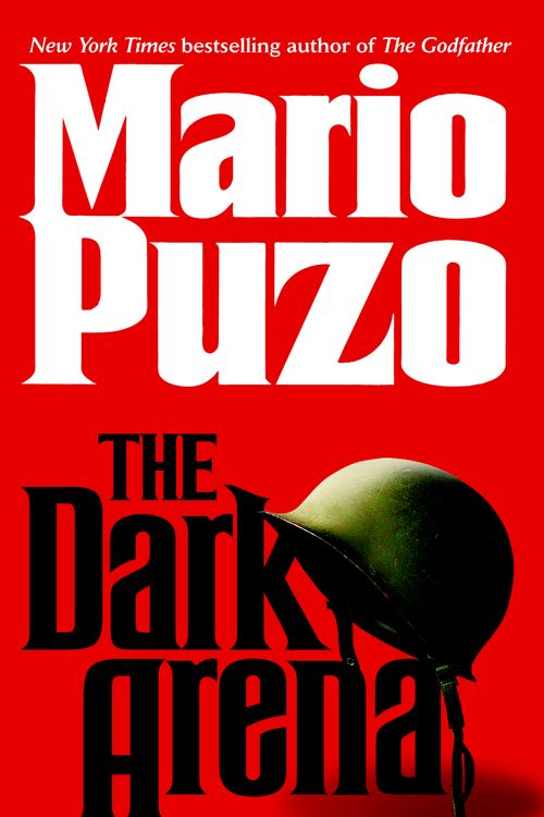 Cover Art for 9780345441690, The Dark Arena by Mario Puzo