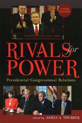 Cover Art for 9780742536821, Rivals for Power: Presidential-Congressional Relations by edited by James A. Thurber