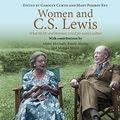 Cover Art for 9781640913868, Women and C.S. Lewis: What His Life and Literature Reveal for Today's Culture by Carolyn Curtis, Mary Pomroy Key, Flosnik, Anne