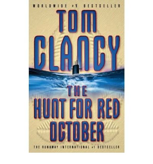 Cover Art for B00GX3CAFQ, [(The Hunt for Red October)] [Author: Tom Clancy] published on (November, 1988) by Unknown