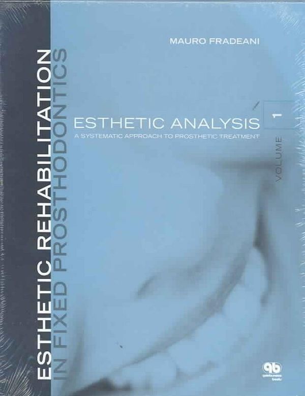 Cover Art for 9781850971085, Esthetic Rehabilitation in Fixed Prosthodontics: Esthetic Analysis Volume 1 by Mauro Fradeani