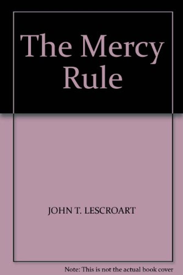 Cover Art for 9780755320059, The Mercy Rule by John T. Lescroart