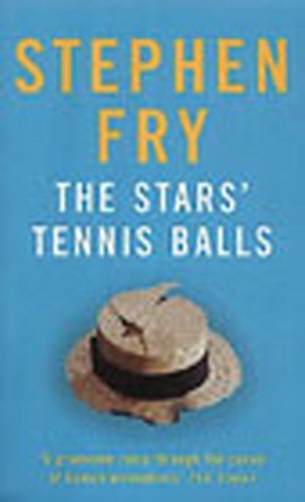 Cover Art for 9780099727415, The Stars' Tennis Balls by Stephen Fry