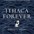 Cover Art for 9780520383197, Ithaca Forever: Penelope Speaks, A Novel by Luigi Malerba
