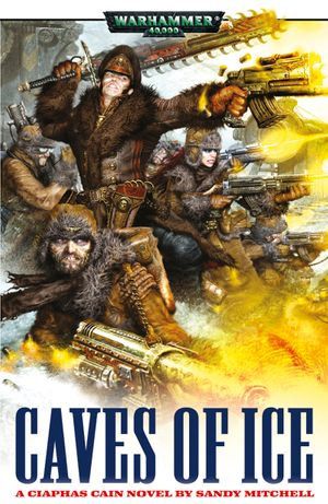 Cover Art for 9780857870179, Caves of Ice by Sandy Mitchell