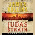 Cover Art for 9780061475900, The Judas Strain by James Rollins, Peter Jay Fernandez