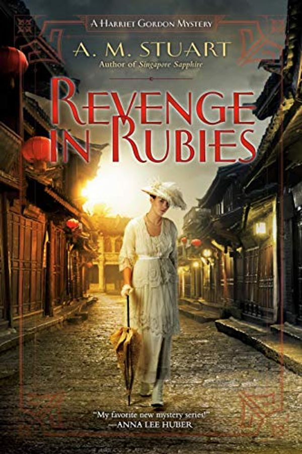 Cover Art for B082S29K84, Revenge in Rubies (A Harriet Gordon Mystery Book 2) by A. M. Stuart