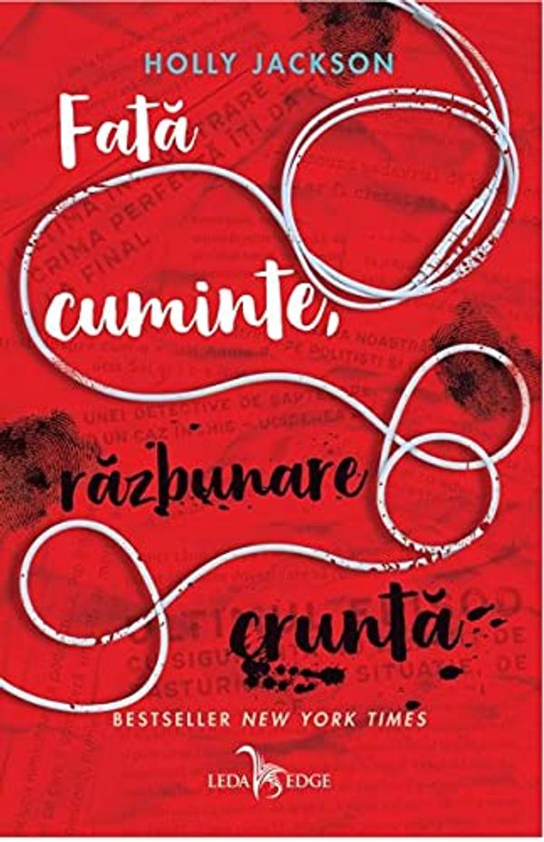 Cover Art for 9786069519103, Fata Cuminte, Razbunare Crunta. Crima Perfecta. Instructiuni Pentru Fete Cuminti, Vol. 2 by Holly Jackson