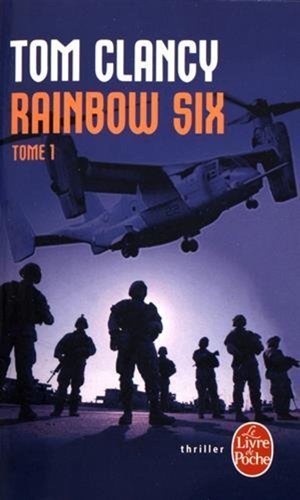 Cover Art for B01K9AEBU0, Rainbow Six T01 (Ldp Thrillers) by T. Clancy (2001-06-01) by Tom Clancy