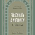 Cover Art for 9781433584831, Personality and Worldview by Bavinck, J. H.