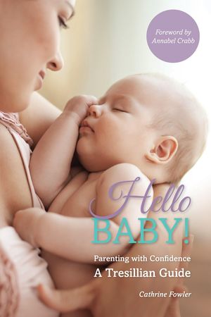 Cover Art for 9780992527716, Hello Baby! by Cathrine Fowler