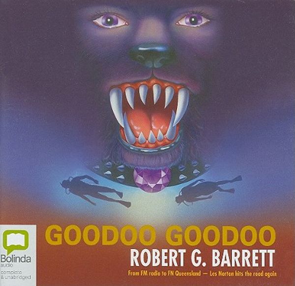 Cover Art for 9781740938860, Goodoo Goodoo by Robert G. Barrett