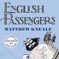 Cover Art for 9780007159727, English Passengers by Matthew Kneale