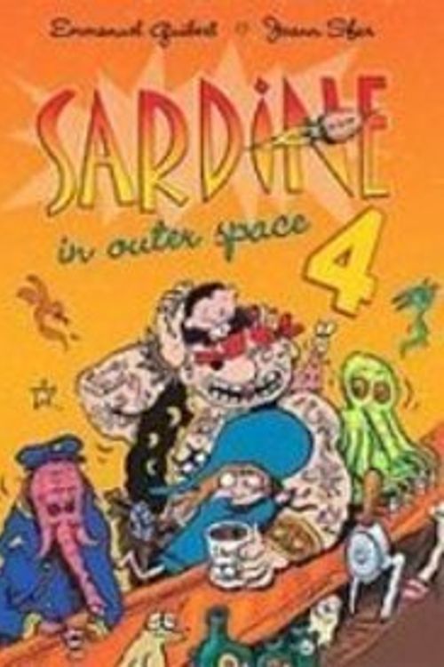 Cover Art for 9781435206144, Sardine in Outer Space 4 by Joann Sfar, Emmanuel Guibert