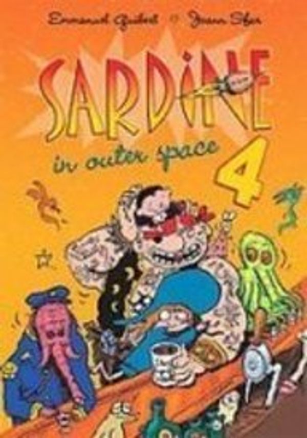 Cover Art for 9781435206144, Sardine in Outer Space 4 by Joann Sfar, Emmanuel Guibert