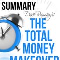 Cover Art for 9781311318060, Dave Ramsey's The Total Money Makeover: A Proven Plan for Financial Fitness Summary by Ant Hive Media