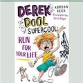 Cover Art for 9780369359353, Derek Dool Supercool 3: Run For Your Life by Adrian Beck