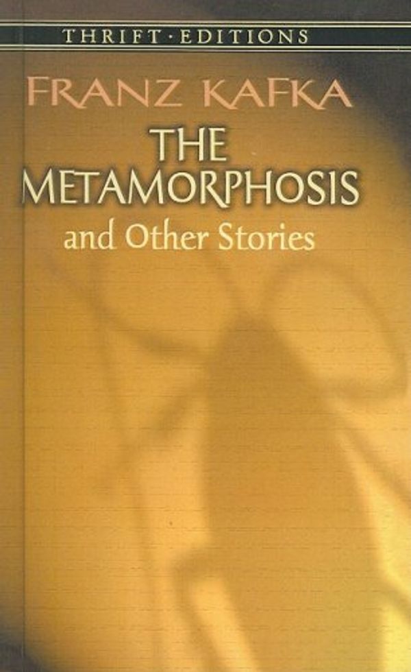 Cover Art for 9781417663156, The Metamorphosis and Other Stories (Dover Thrift Editions (Prebound)) by Franz Kafka, Stanley Appelbaum, Franz Kafta