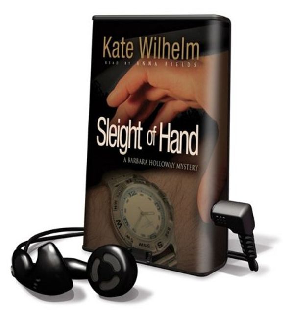 Cover Art for 9781433268762, Sleight of Hand: A Barbara Holloway Mystery [With Headphones] by Kate Wilhelm