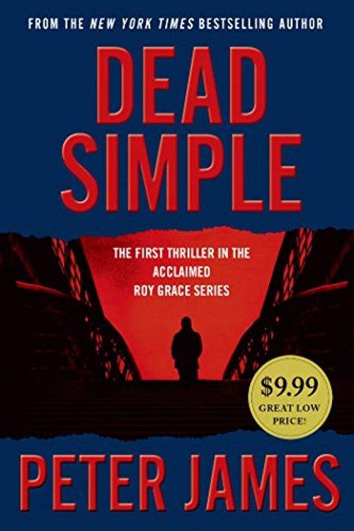 Cover Art for 9781250063854, Dead Simple (Detective Superintendent Roy Grace) by Peter James