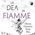 Cover Art for 9788804745358, La dea in fiamme: Vol. 3 by Kuang, R. F.