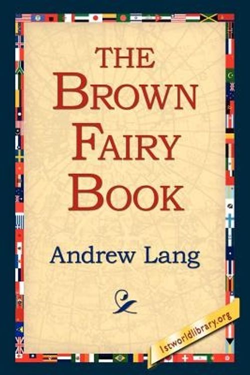 Cover Art for 9781421800035, The Brown Fairy Book by Andrew Lang