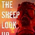 Cover Art for 9781504032636, The Sheep Look Up by John Brunner